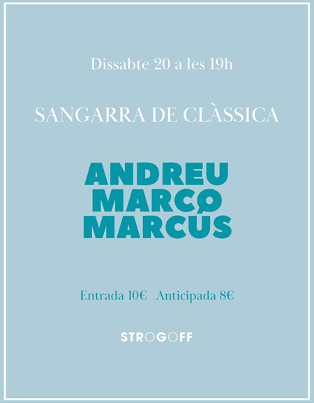 SANGARRA DE CLÁSICA en Strogoff: Andreu Marco Marcús