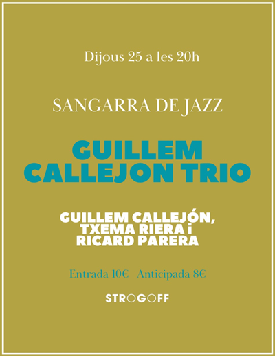 SANGARRA DE JAZZ en Strogoff: Guillermo Callejón Trio