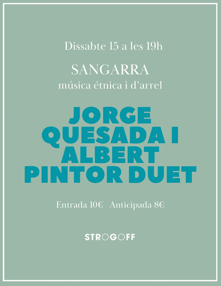 Poster Sangarra Jorge Quesada and Albert Pintor duet