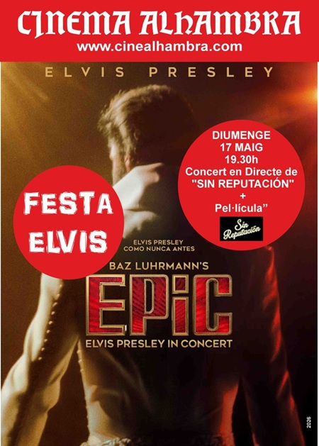 Cartell de concert de 'Sin reputación' i projecció de la pel·lícula 'Epic Elvis Presley in concert'