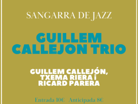 SANGARRA DE JAZZ en Strogoff: Guillermo Callejón Trio