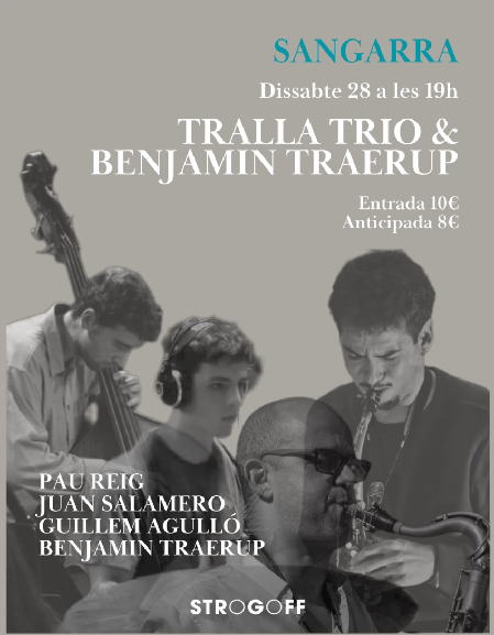 Cartell Sangarra amb Tralla Trio & Benjamin Traerup
