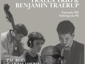 Cartell Sangarra amb Tralla Trio &amp; Benjamin Traerup