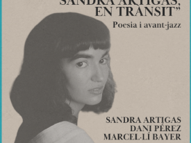 Cartell Sangarra 'Sandra Artigas, en trànsit'