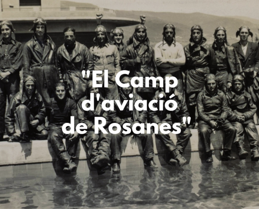 Foto color sepia de pilotos de aviación, text sobreimpreso: "El campo de aviación de Rosanas"